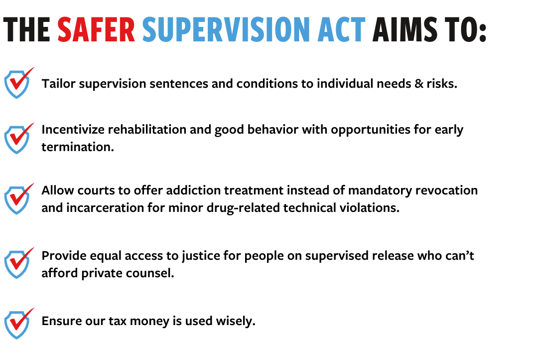 Support the Safer Supervision Act!